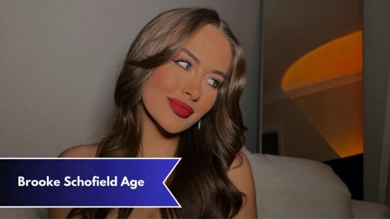 Brooke Schofield Age