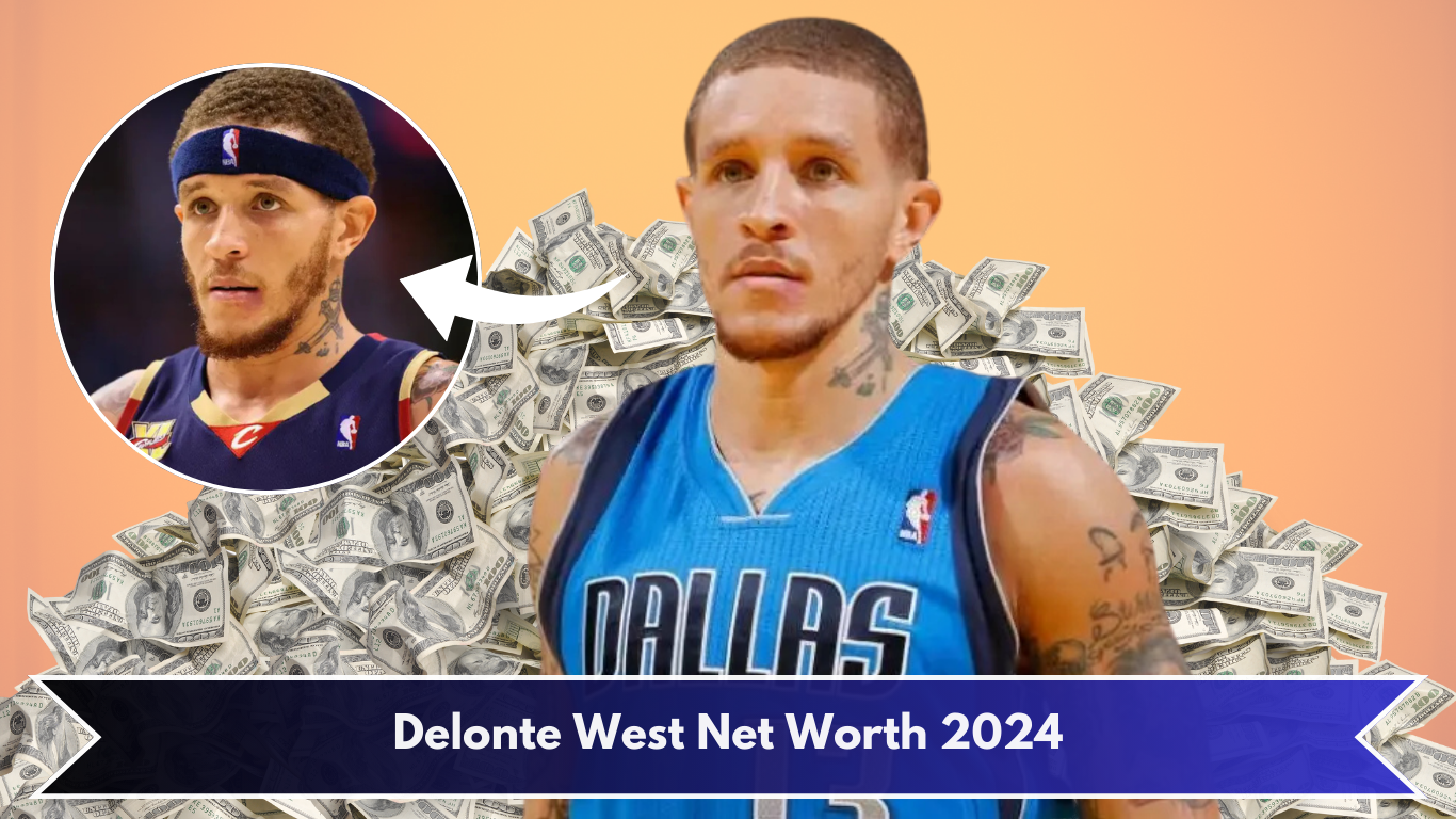 Delonte West Net Worth