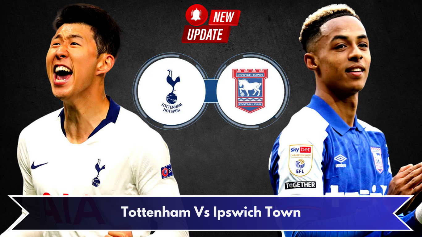 Tottenham Vs Ipswich Town