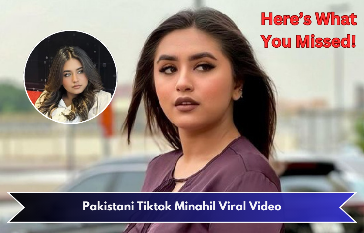 Pakistani Tiktok Minahil Viral Video