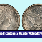 Rare Bicentennial Quarter Valued $49K