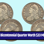 Rare Bicentennial Quarter Worth $33 Million